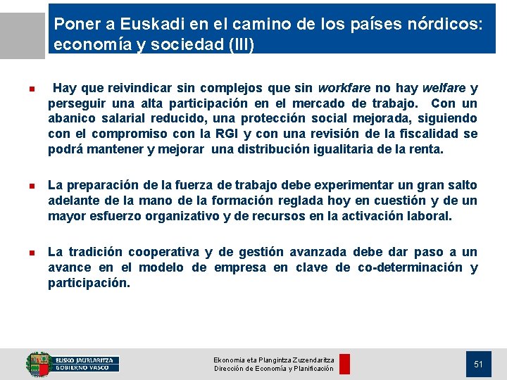 Poner a Euskadi en el camino de los países nórdicos: economía y sociedad (III)