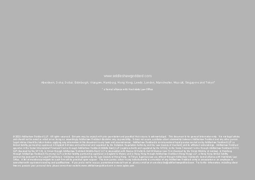 www. addleshawgoddard. com Aberdeen, Doha, Dubai, Edinburgh, Glasgow, Hamburg, Hong Kong, Leeds, London, Manchester,