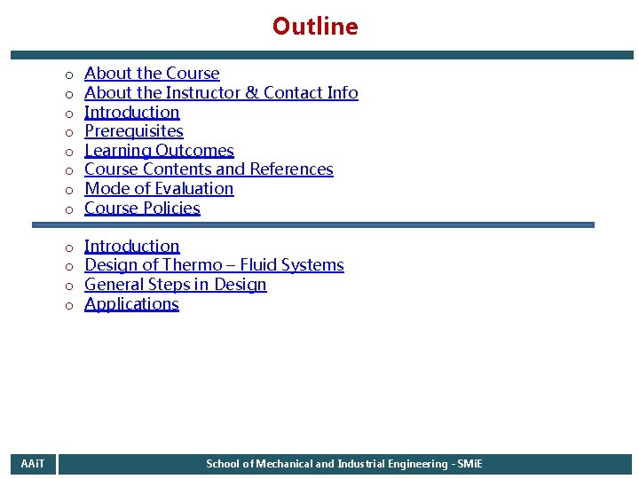 Outline AAi. T o o o o About the Course About the Instructor &