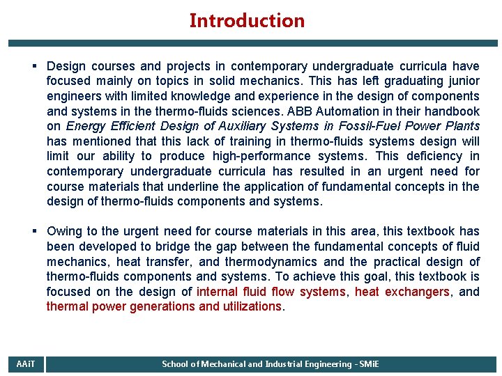 Introduction § Design courses and projects in contemporary undergraduate curricula have focused mainly on