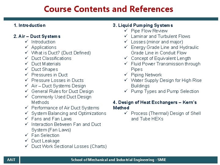 Course Contents and References 1. Introduction 2. Air – Duct Systems ü Introduction ü