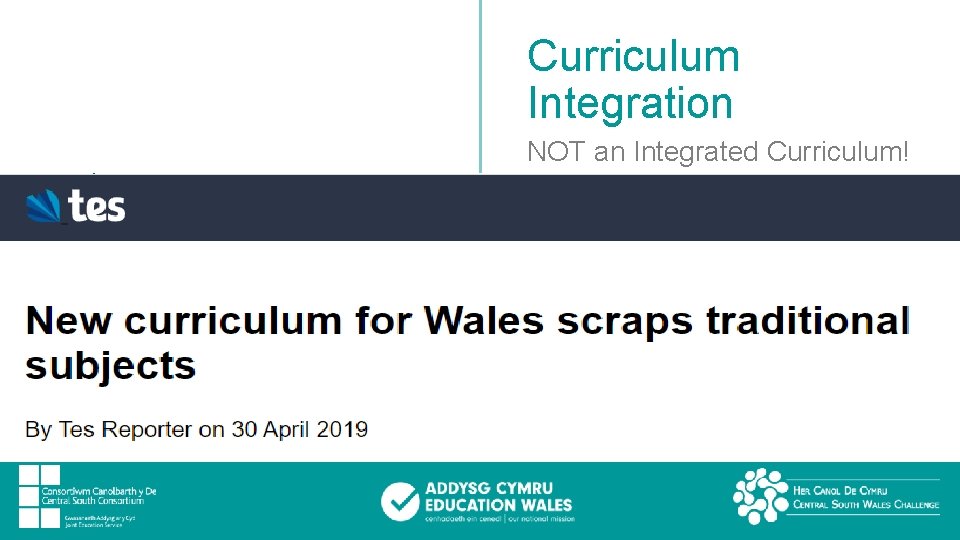 Curriculum Integration NOT an Integrated Curriculum! OECD report, “Achieving The New Curriculum”: “holistic learning