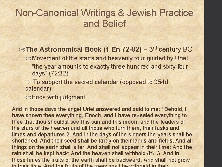 Non-Canonical Writings & Jewish Practice and Belief The Astronomical Book (1 En 72 -82)