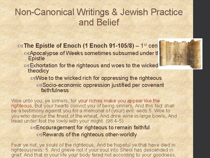 Non-Canonical Writings & Jewish Practice and Belief The Epistle of Enoch (1 Enoch 91