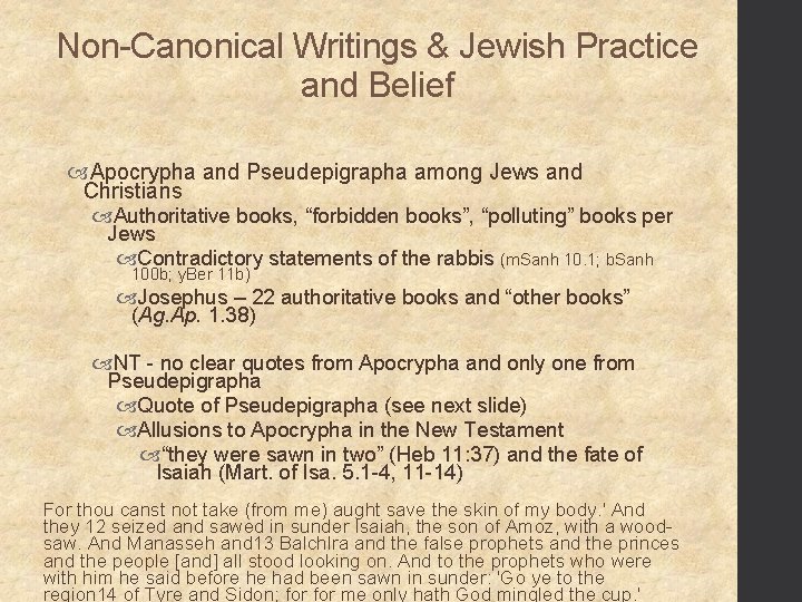 Non-Canonical Writings & Jewish Practice and Belief Apocrypha and Pseudepigrapha among Jews and Christians
