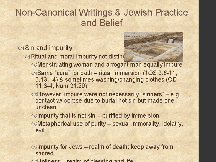 Non-Canonical Writings & Jewish Practice and Belief Sin and impurity Ritual and moral impurity