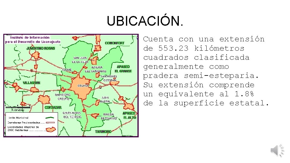 UBICACIÓN. Cuenta con una extensión de 553. 23 kilómetros cuadrados clasificada generalmente como pradera