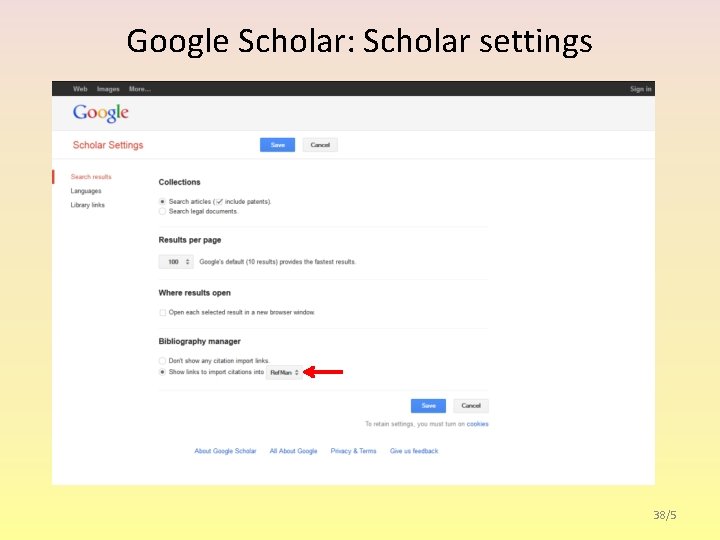 Google Scholar: Scholar settings 38/5 