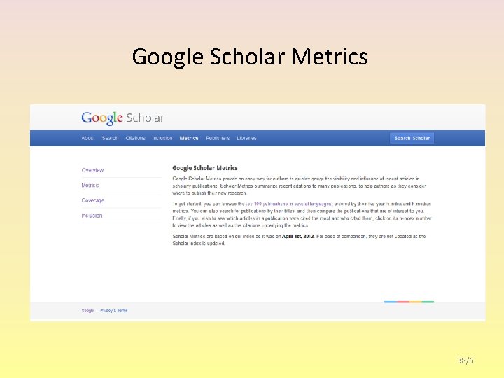Google Scholar Metrics 38/6 