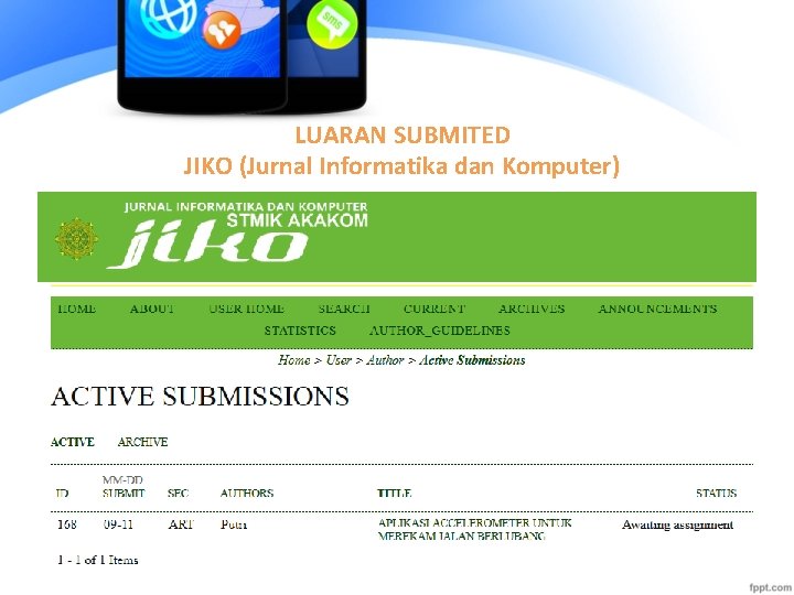 LUARAN SUBMITED JIKO (Jurnal Informatika dan Komputer) 