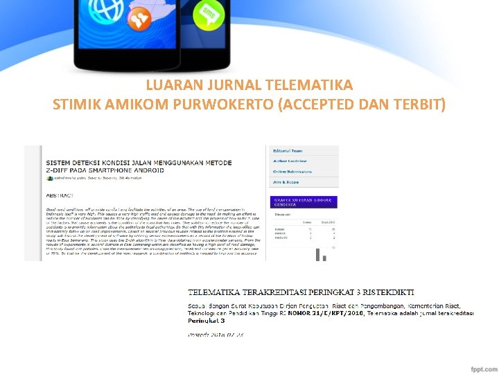 LUARAN JURNAL TELEMATIKA STIMIK AMIKOM PURWOKERTO (ACCEPTED DAN TERBIT) 