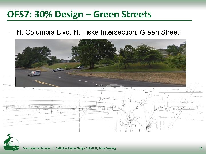 OF 57: 30% Design – Green Streets - N. Columbia Blvd, N. Fiske Intersection:
