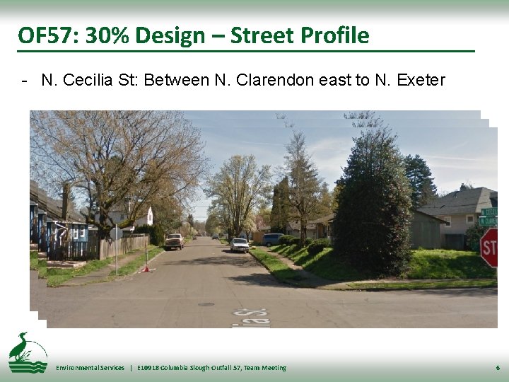 OF 57: 30% Design – Street Profile - N. Cecilia St: Between N. Clarendon