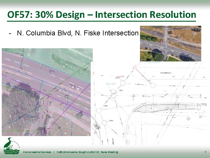 OF 57: 30% Design – Intersection Resolution - N. Columbia Blvd, N. Fiske Intersection