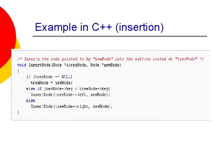 Example in C++ (insertion) Example in C++ (insertion)