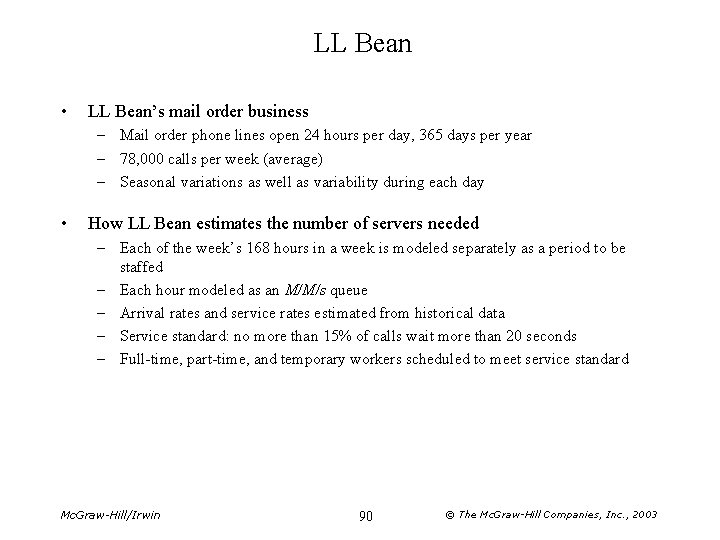 LL Bean • LL Bean’s mail order business – Mail order phone lines open