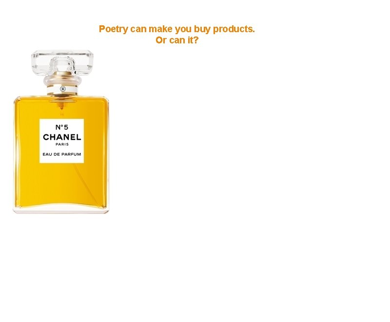 Poetry can make you buy products. Or can it? 