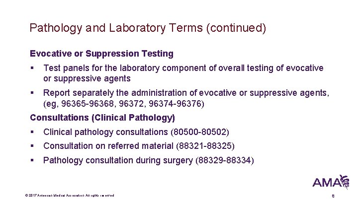 Pathology and Laboratory Terms (continued) Evocative or Suppression Testing § Test panels for the