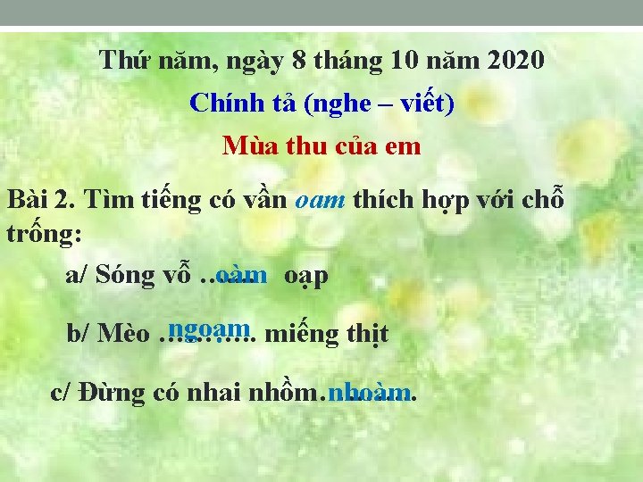 Thứ năm, ngày 8 tháng 10 năm 2020 Chính tả (nghe – viết) Mùa