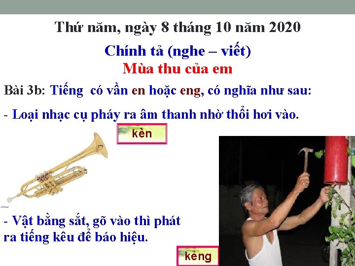 Thứ năm, ngày 8 tháng 10 năm 2020 Chính tả (nghe – viết) Mùa