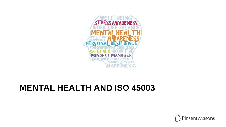 MENTAL HEALTH AND ISO 45003 