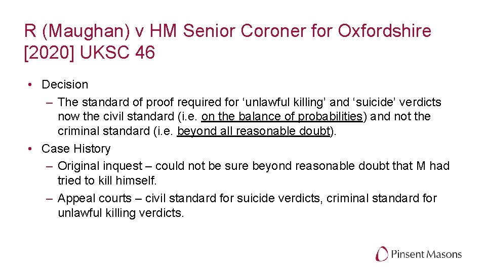 R (Maughan) v HM Senior Coroner for Oxfordshire [2020] UKSC 46 • Decision –