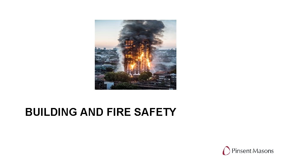 BUILDING AND FIRE SAFETY 