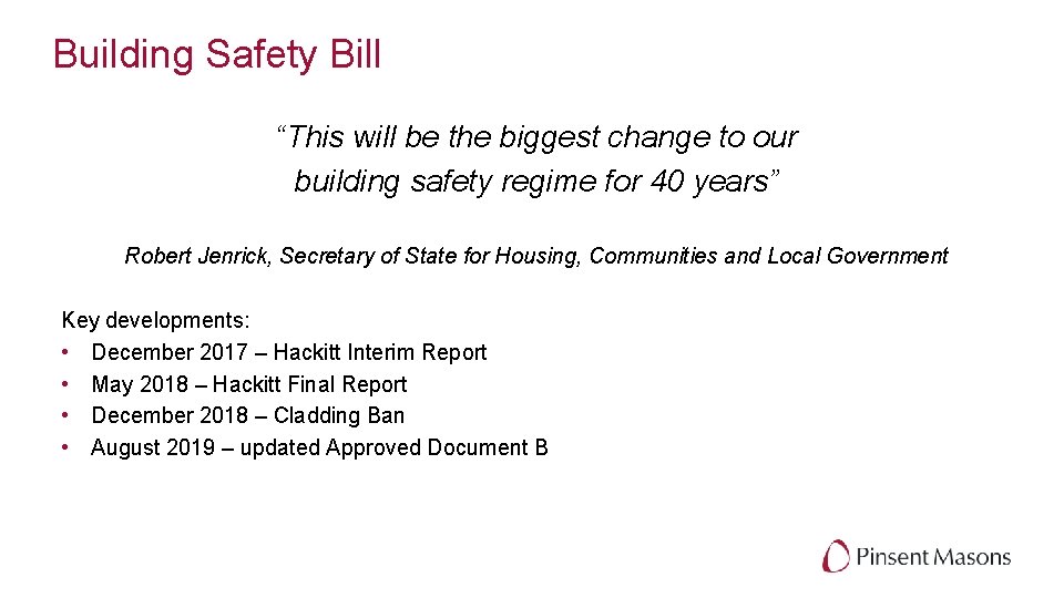 Building Safety Bill “This will be the biggest change to our building safety regime