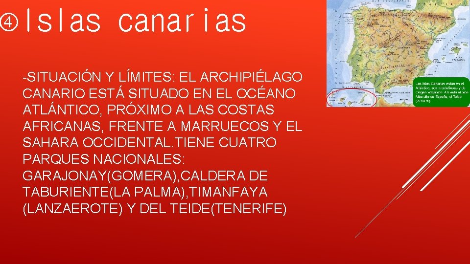  Islas canarias -SITUACIÓN Y LÍMITES: EL ARCHIPIÉLAGO CANARIO ESTÁ SITUADO EN EL OCÉANO