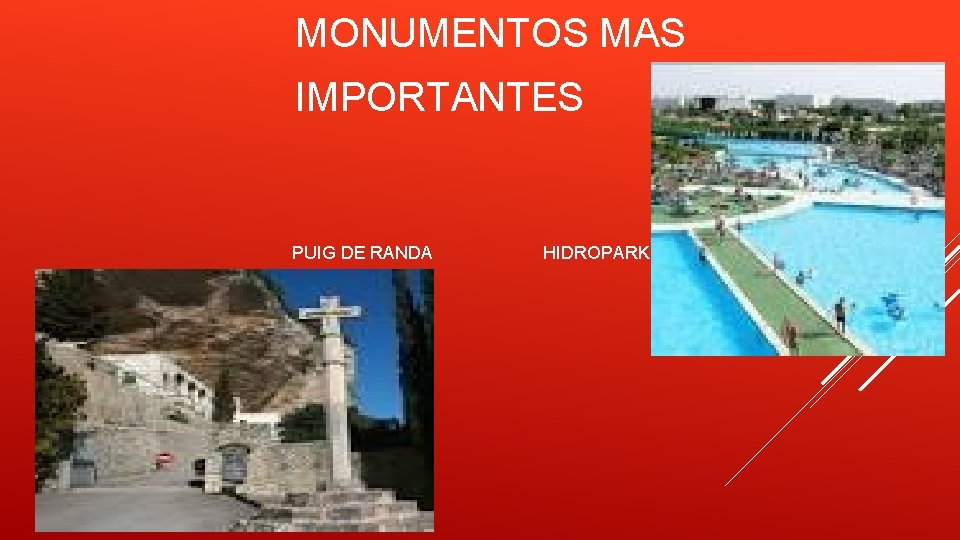 MONUMENTOS MAS IMPORTANTES PUIG DE RANDA HIDROPARK 