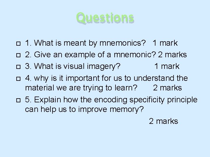 Questions 1. What is meant by mnemonics? 1 mark 2. Give an example of