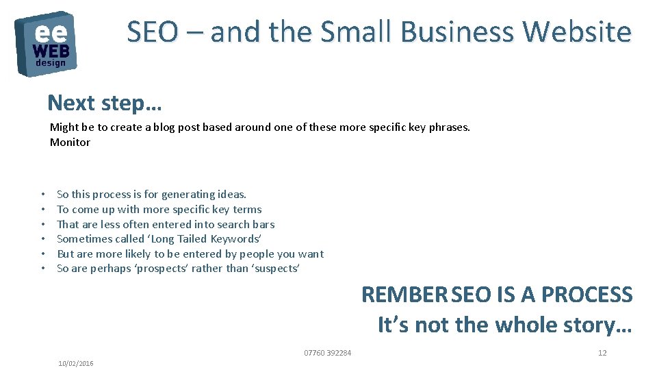 SEO – and the Small Business Website Next step… Might be to create a