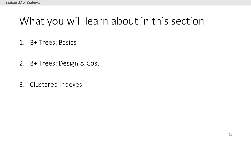 Lecture 11 > Section 2 What you will learn about in this section 1. Lecture 11 > Section 2 What you will learn about in this section 1.