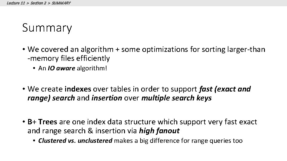 Lecture 11 > Section 2 > SUMMARY Summary • We covered an algorithm + Lecture 11 > Section 2 > SUMMARY Summary • We covered an algorithm +
