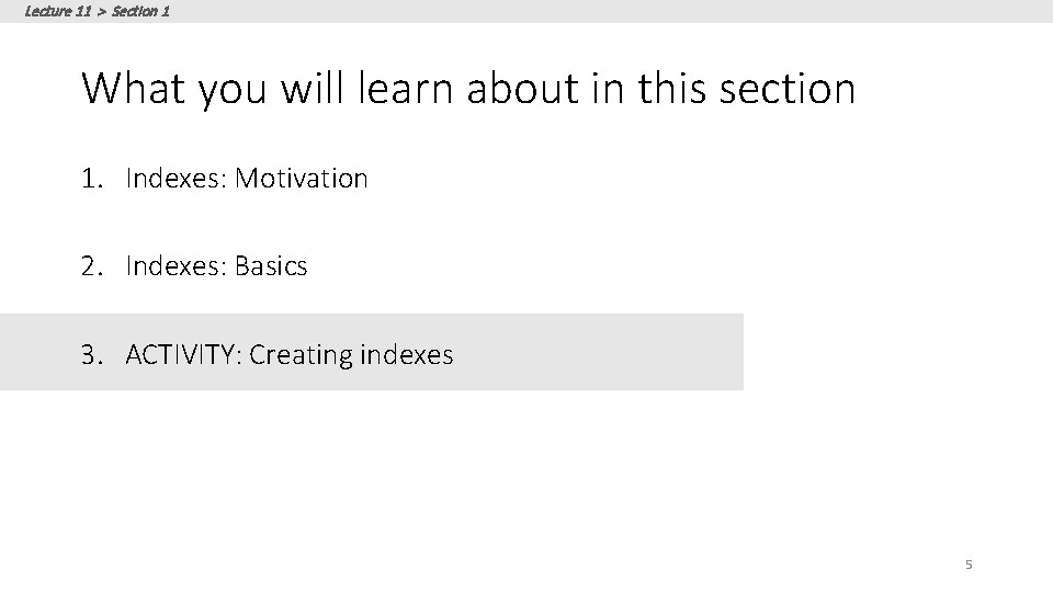Lecture 11 > Section 1 What you will learn about in this section 1. Lecture 11 > Section 1 What you will learn about in this section 1.