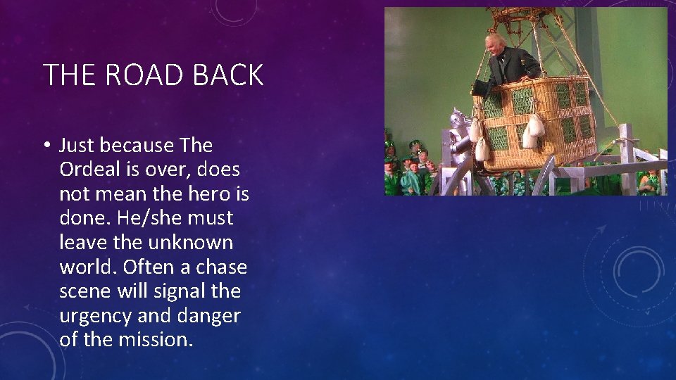 THE ROAD BACK • Just because The Ordeal is over, does not mean the