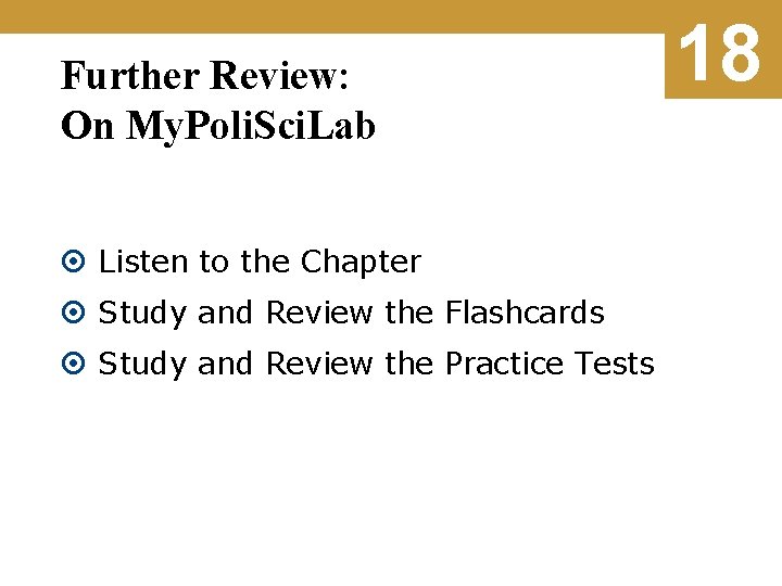 Further Review: On My. Poli. Sci. Lab Listen to the Chapter Study and Review