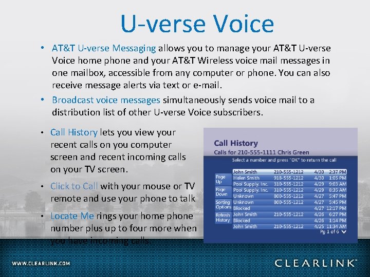 U-verse Voice • AT&T U-verse Messaging allows you to manage your AT&T U-verse Voice