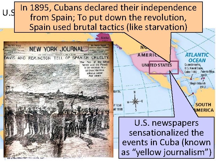 In 1895, Cubans declared their independence U. S. Imperialism: CUBA from Spain; To put