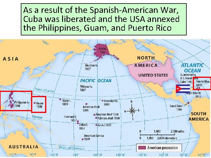 As a result of the Spanish-American War, Cuba was liberated and the USA annexed
