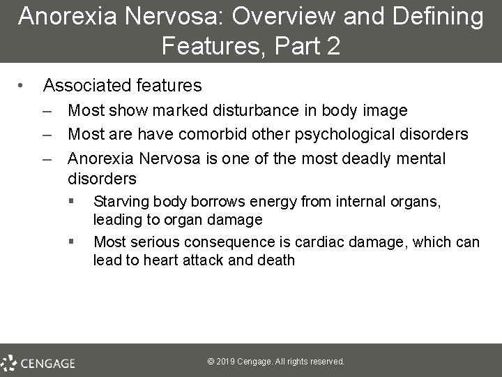 Anorexia Nervosa: Overview and Defining Features, Part 2 • Associated features – Most show