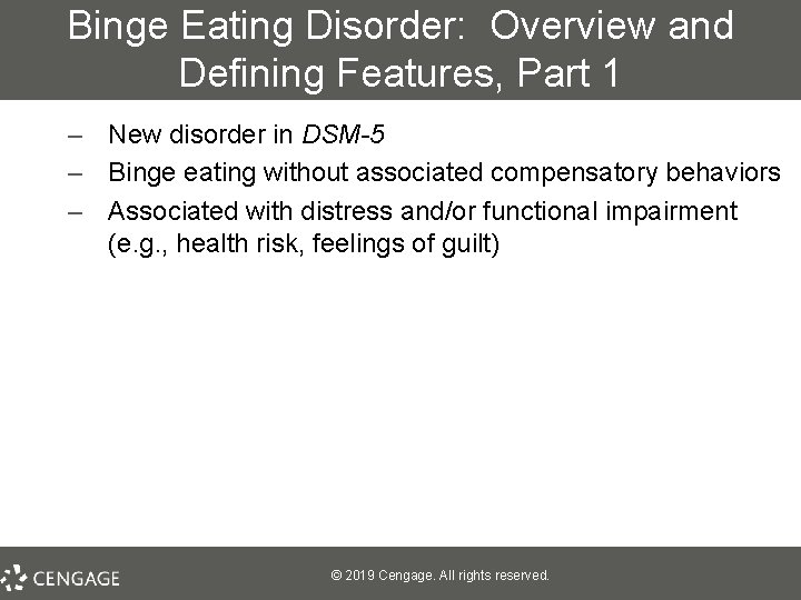 Binge Eating Disorder: Overview and Defining Features, Part 1 – New disorder in DSM-5