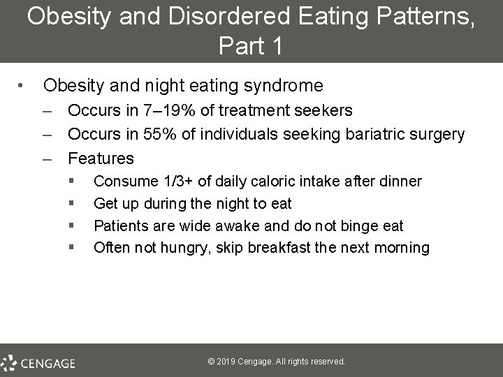 Obesity and Disordered Eating Patterns, Part 1 • Obesity and night eating syndrome –