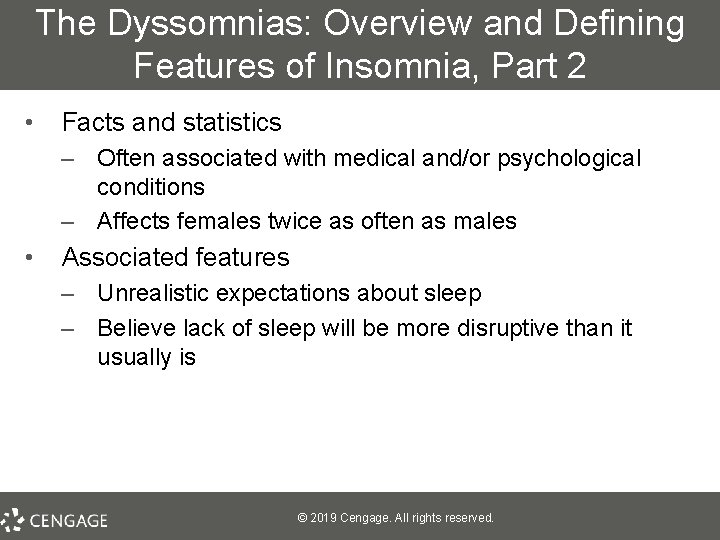 The Dyssomnias: Overview and Defining Features of Insomnia, Part 2 • Facts and statistics