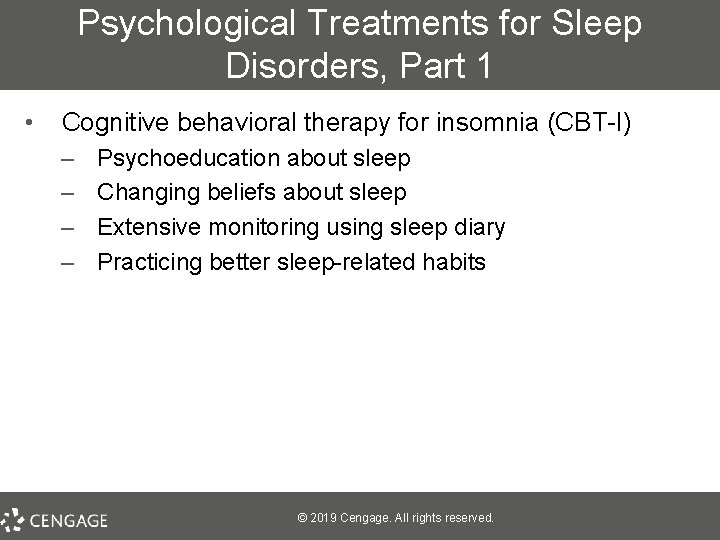 Psychological Treatments for Sleep Disorders, Part 1 • Cognitive behavioral therapy for insomnia (CBT-I)