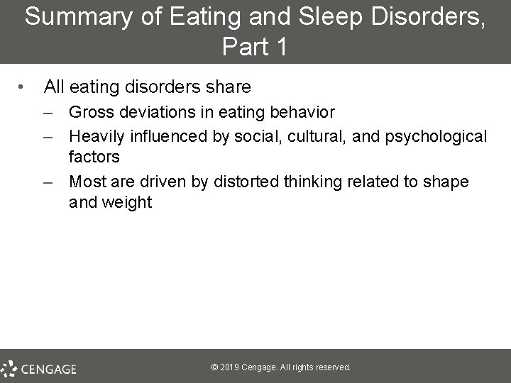 Summary of Eating and Sleep Disorders, Part 1 • All eating disorders share –