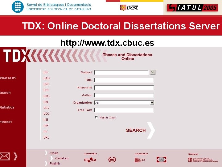 TDX: Online Doctoral Dissertations Server http: //www. tdx. cbuc. es 