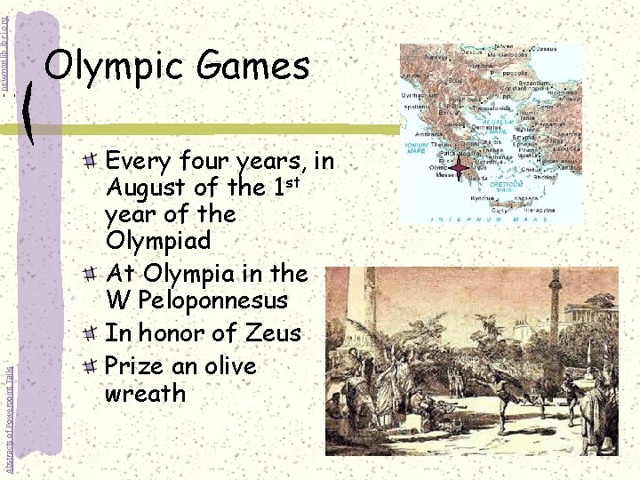 - newmanlib. ibri. org Abstracts of Powerpoint Talks Olympic Games Every four years, in