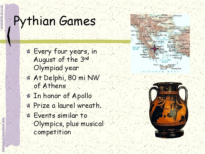 - newmanlib. ibri. org Abstracts of Powerpoint Talks Pythian Games Every four years, in