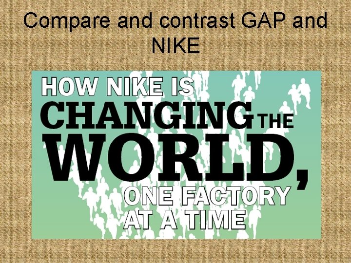 Compare and contrast GAP and NIKE 